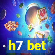 h7 bet